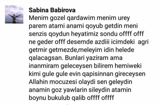 "Nə qədər off desəm də azdı... - Şəhid bacısının ürəkparçalayan FƏRYADI