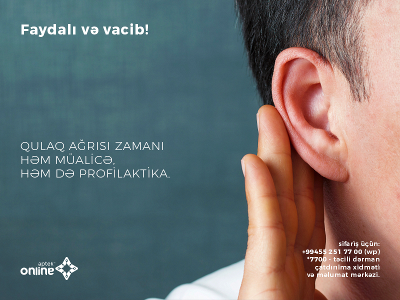 Qulaq ağrısı zamanı həm müalicə, həm də profilaktika - FOTO