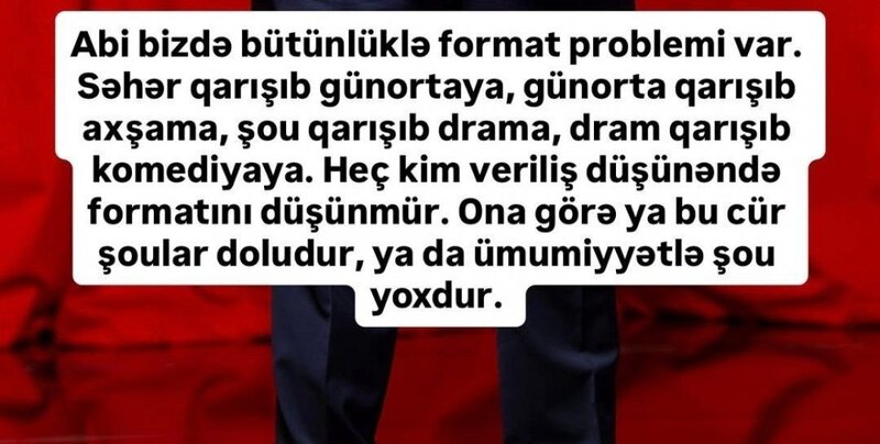 Efirdə hər şey bir-birinə qarışıb